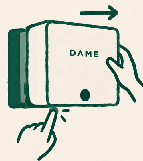 A stylized illustration of a white rectangular device labeled 'DAME' with dark green outlines, shown being pushed by a hand and pulled by another hand on a light cream background.